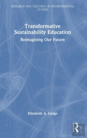 Transformative Sustainability Education