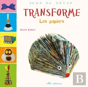 Transforme Les Papiers