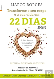 Transforme O Seu Corpo E A Sua Vida Em 22 Dias