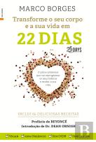 Transforme o Seu Corpo e a sua Vida em 22 Dias