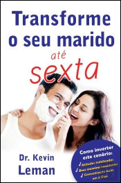 Transforme o Seu Marido até Sexta