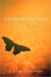 Transformed By Grace