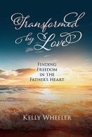 Transformed By Love