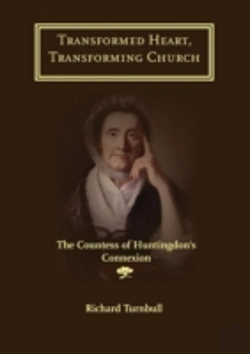 Bertrand.pt - Transformed Heart, Transforming Church: The Countess Of Huntingdon'S Connexion
