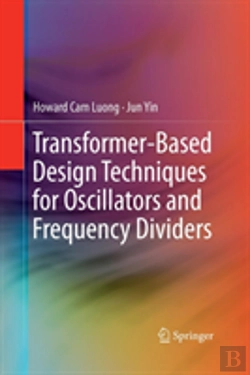 Bertrand.pt - Transformer-Based Design Techniques For Oscillators And Frequency Dividers