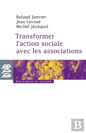 Transformer L'Action Sociale Par L'Association