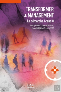 Bertrand.pt - Transformer Le Management : La Démarche Grand 8 (2e Édition)