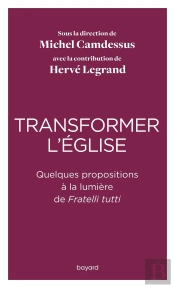 Transformer L'Église ; Quelques Propositions À La Lumière De Fratelli Tutti