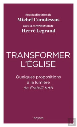 Bertrand.pt - Transformer L'Église ; Quelques Propositions À La Lumière De Fratelli Tutti