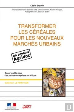 Bertrand.pt - Transformer Les Cereales Pour Les Nouveaux Marches Urbains