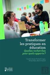 Transformer Les Pratiques En Éducation : Quelles Recherches Pour Quels Apports ?