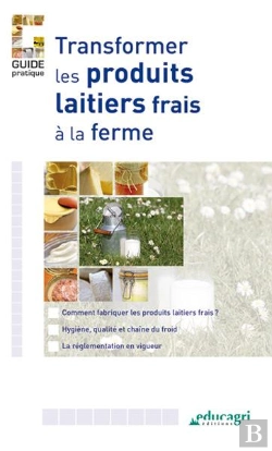 Bertrand.pt - Transformer Les Produits Laitiers Frais A La Ferme