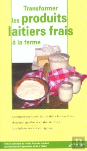 Transformer Les Produits Laitiers Frais A La Ferme