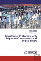 Transformer Protection With Sequence Components And Digital Filters