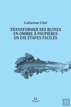 Bertrand.pt - Transformer Ses Ruines En Ombre À Paupières En Dix Étapes