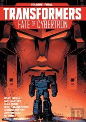 Transformers - Fate Of Cybertron  : Volume Final
