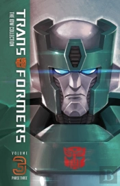 Transformers: The Idw Collection Phase Three, Vol. 3