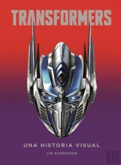 Bertrand.pt - Transformers. Una Historia Visual