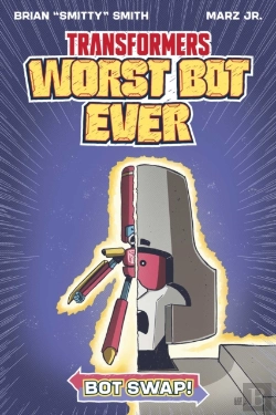 Bertrand.pt - Transformers: Worst Bot Ever - Bot Swap