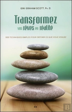 Bertrand.pt - Transformez Vos Reves En Realite - Des Techniques Simples Pour Obtenir Ce Que Vous Voulez