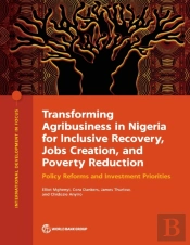 Transforming Agribusiness In Nigeria For Inclusive Recovery, Jobs Creation, And Poverty Reduction