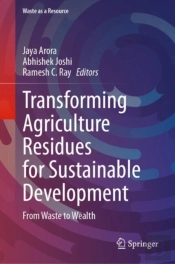 Transforming Agriculture Residues For Sustainable Development