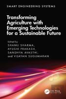 Transforming Agriculture With Emerging Technologies For A Sustainable Future