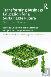 Transforming Business Education For A Sustainable Future