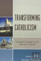 Transforming Catholicism