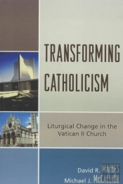 Transforming Catholicism