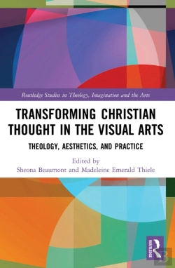 Bertrand.pt - Transforming Christian Thought In The Visual Arts