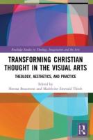 Transforming Christian Thought In The Visual Arts