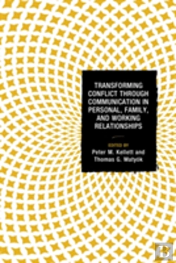 Bertrand.pt - Transforming Conflict Through Communication In Personal, Family, And Working Relationships
