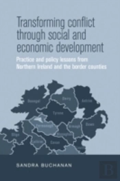Transforming Conflict Through Social And Economic Development