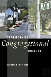Transforming Congregational Culture