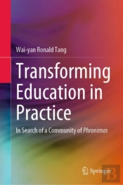 Transforming Education In Practice