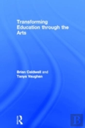 Transforming Education Through The Arts