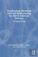Transforming Emotional Pain And Rediscovering The Self In Anorexia Nervosa