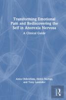 Transforming Emotional Pain And Rediscovering The Self In Anorexia Nervosa