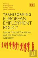 Transforming European Employment Policy