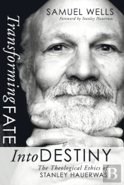 Transforming Fate Into Destiny