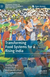 Transforming Food Systems For A Rising India