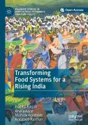 Transforming Food Systems For A Rising India