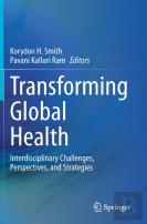 Transforming Global Health