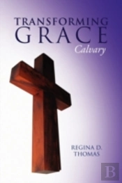 Transforming Grace