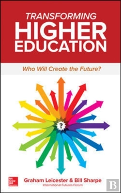 Bertrand.pt - Transforming Higher Education:  Who Will Create The Future?