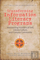Transforming Information Literacy Programs