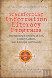 Transforming Information Literacy Programs