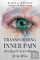 Transforming Inner Pain