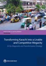 Transforming Karachi Into A Livable And Competitive Megacity